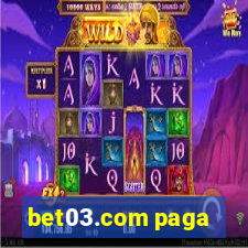 bet03.com paga